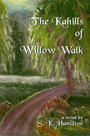 The Kahills of Willow Walk
